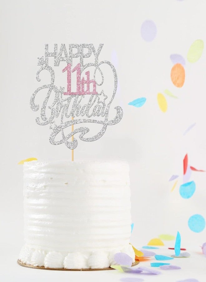 Confetti! Happy Birthday Cake Topper | Cheers to Another Year | Children's Birthday Party Decor Supplies | Silver & Pink Glitter (11th Birthday) - Image 4